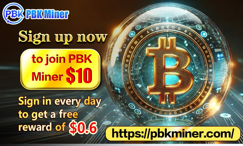 PBK Miner Upgrades Its Cloud-Mining Platform as the World’s Largest: PBK Miner Helps You Earn $6,440