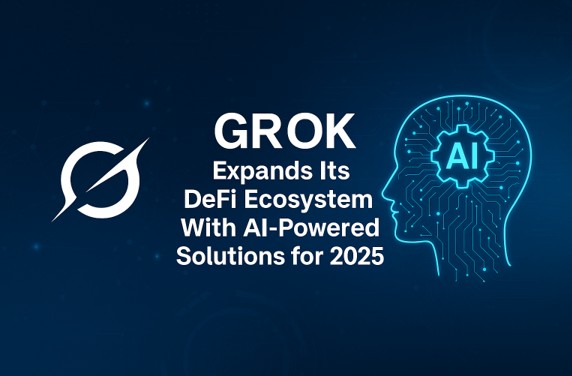 GROK62L Expands Its DeFi Ecosystem With AI-Powered Solutions for 2025